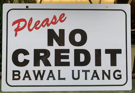 bawal utang sign|Bawal Utang No Credit Sign .